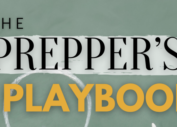 The Prepper’s Playbook